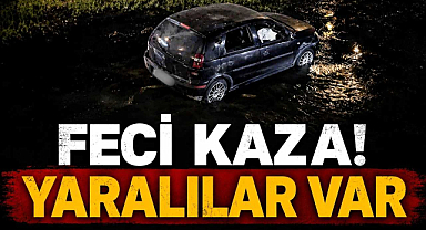 Feci Kaza! Yaralılar Var...
