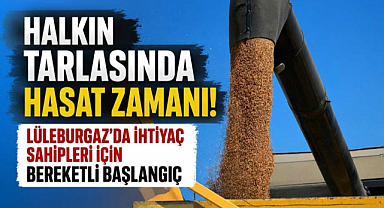 Halkın Tarlasında Hasat Zamanı! Lüleburgaz'da İhtiyaç Sahipleri İçin Bereketli Başlangıç