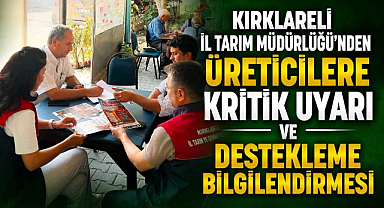 İl Tarım Müdürlüğü’nden Üreticilere Kritik Uyarı ve Destekleme Bilgilendirmesi