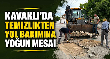 Kavaklı’da Temizlikten Yol Bakımına Yoğun Mesai 