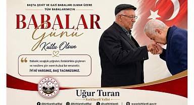 Kırklareli Valisi Uğur Turan’ın Babalar Günü Mesajı