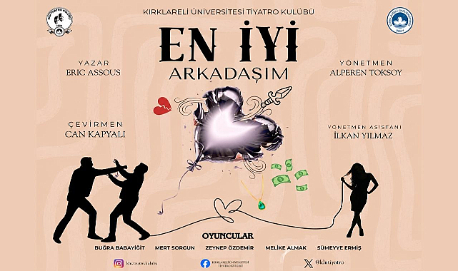 KLÜ Tiyatro Sezonu “En İyi Arkadaşım” ile Kapatıyor