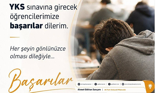 Milletvekili Sarıçam’dan YKS Öncesi Anlamlı Mesaj