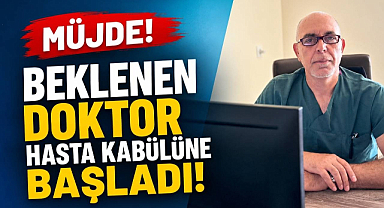 Müjde! Beklenen Doktor Hasta Kabülüne Başladı! 