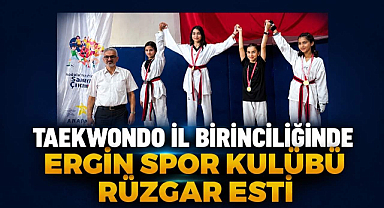 Taekwondo İl Birinciliğinde Ergin Spor Kulübü Rüzgarı Esti