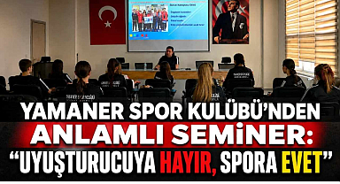 Yamaner Spor Kulübü'nden Anlamlı Seminer: 