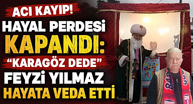 Acı Kayıp! Hayal Perdesi Kapandı: 