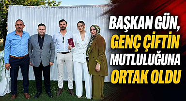 Başkan Gün, Genç Çiftin Mutluluğuna Ortak Oldu