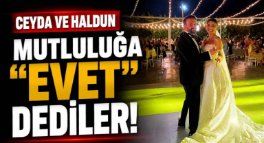 Ceyda ve Haldun Mutluluğa 