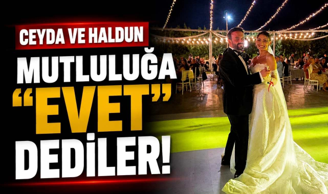 Ceyda ve Haldun Mutluluğa