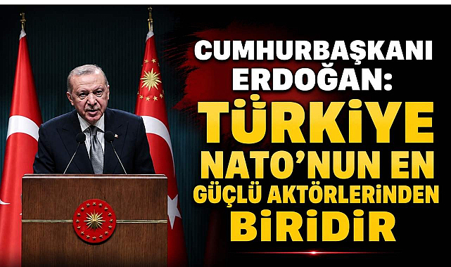 Cumhurbaşkanı Erdoğan: