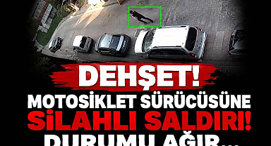 Dehşet! Motosiklet Sürücüsüne Silahlı Saldırı! Durumu Ağır…