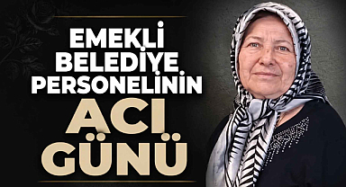 Emekli Belediye Personelinin Acı Günü