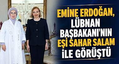 Emine Erdoğan, Lübnan Başbakanı'nın Eşi Sahar Salam ile Görüştü