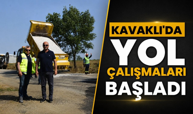Kavaklı'da Yol Çalışmaları Başladı