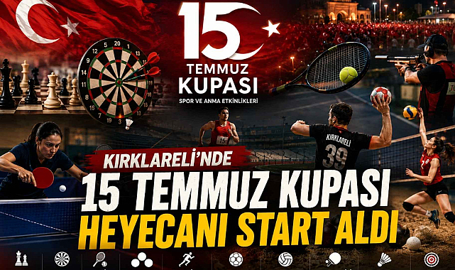Kırklareli’nde 15 Temmuz Kupası Heyecanı Start Aldı