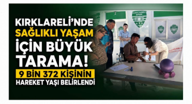 Kırklareli'nde Sağlıklı Yaşam İçin Büyük Tarama! 9 Bin 372 Kişinin Hareket Yaşı Belirlendi 