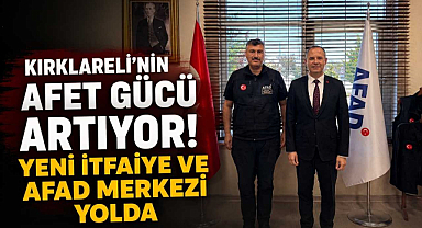 Kırklareli'nin Afet Gücü Artıyor! Yeni İtfaiye ve AFAD Merkezi Yolda