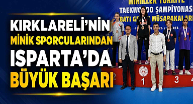 Kırklareli'nin Minik Sporcularından Isparta'da Büyük Başarı
