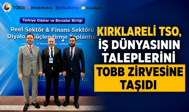 Kırklareli TSO, İş Dünyasının Taleplerini TOBB Zirvesine Taşıdı