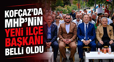 Kofçaz'da MHP'nin Yeni İlçe Başkanı Belli Oldu