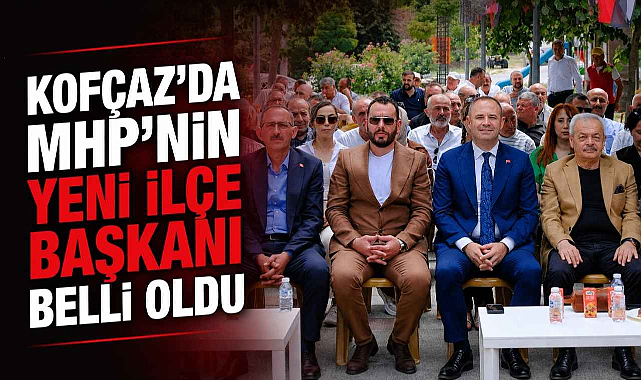 Kofçaz'da MHP'nin Yeni İlçe Başkanı Belli Oldu