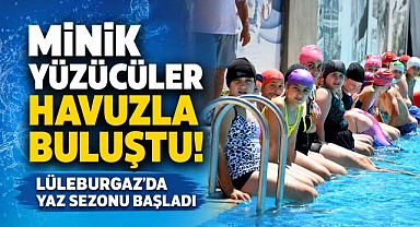 Minik Yüzücüler Havuzla Buluştu! Lüleburgaz'da Yaz Sezonu Başladı