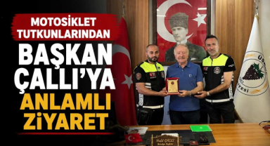 Motosiklet Tutkunlarından Başkan Çallı'ya Anlamlı Ziyaret