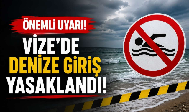 Önemli Uyarı! Vize'de Denize Giriş Yasaklandı!