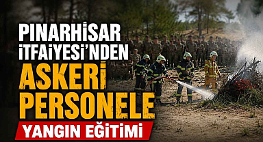 Pınarhisar İtfaiyesi'nden Askeri Personele Yangın Eğitimi