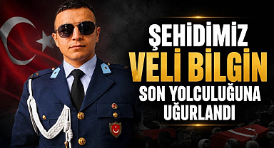 Şehidimiz Veli Bilgin Son Yolculuğuna Uğurlandı