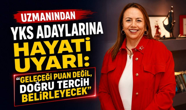 Uzmanından YKS Adaylarına Hayati Uyarı: “Geleceği Puan Değil, Doğru Tercih Belirleyecek”