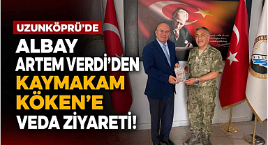 Uzunköprü Alay Komutanı’ndan Kaymakamlığa Veda Ziyareti