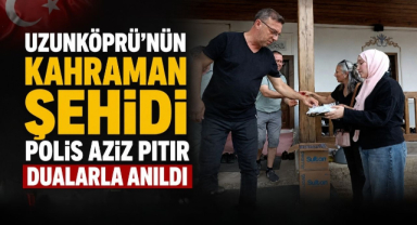 Uzunköprü'nün Kahraman Şehidi Polis Aziz Pıtır Dualarla Anıldı