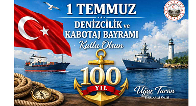 Vali Uğur Turan’dan Kabotaj Bayramı Mesajı
