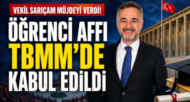 Vekil Sarıçam Müjdeyi Verdi! Öğrenci Affı TBMM'de Kabul Edildi