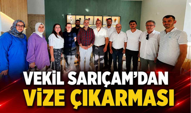 Vekil Sarıçamdan Vize Çıkarması