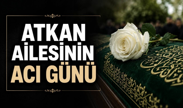 Atkan Ailesinin Acı Günü
