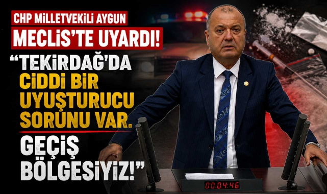 CHP Milletvekili Aygun Meclis'te Uyardı!