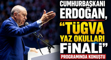 Cumhurbaşkanı Erdoğan, “TÜGVA Yaz Okulları Finali” Programında Konuştu