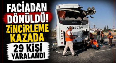 Faciadan Dönüldü! Zincirleme Kazada 29 Kişi Yaralandı