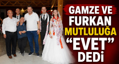 Gamze ve Furkan Mutluluğa “Evet” Dedi