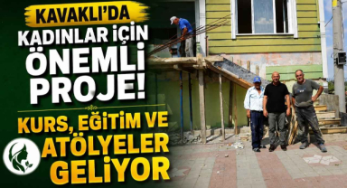 Kavaklı’da Kadınlar İçin Önemli Proje! Kurs, Eğitim ve Atölyeler Geliyor