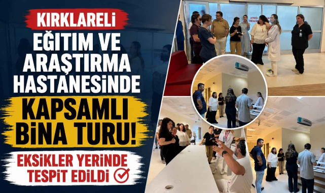 Kırklareli Eğitim ve Araştırma Hastanesinde Kapsamlı Bina Turu!