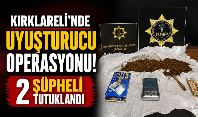 Kırklareli'nde Uyuşturucu Operasyonu! 2 Şüpheli Tutuklandı
