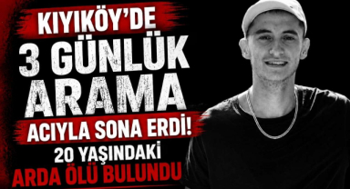 Kıyıköy’de 3 Günlük Arama Acıyla Sona Erdi! 20 Yaşındaki Arda Ölü Bulundu