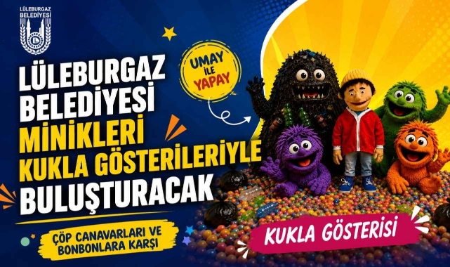 Lüleburgaz Belediyesi Minikleri Kukla Gösterileriyle Buluşturacak