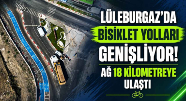 Lüleburgaz’da Bisiklet Yolları Genişliyor! Ağ 18 Kilometreye Ulaştı