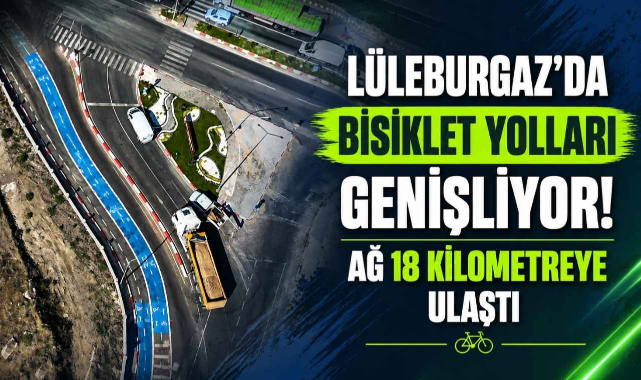 Lüleburgaz’da Bisiklet Yolları Genişliyor! Ağ 18 Kilometreye Ulaştı