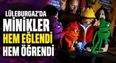 Lüleburgaz'da Minikler Hem Eğlendi Hem Öğrendi